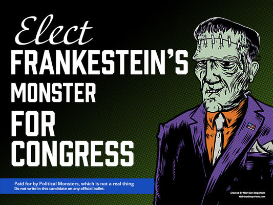 Vote For Frankenstein's Monster